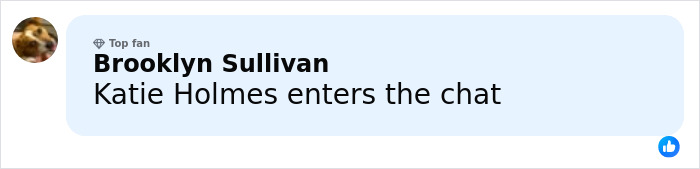 Comment from Brooklyn Sullivan on social media mentioning Katie Holmes in a casual chat context.