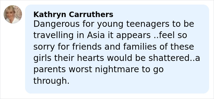 Comment from Kathryn Carruthers warning about travel risks after daughters lose lives on vacation, expressing sympathy to families.