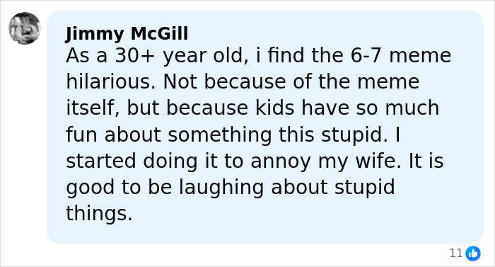 Comment by Jimmy McGill discussing the viral 6-7 meme and its humorous impact on different generations.