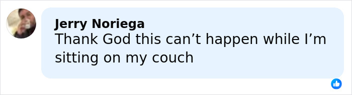 Comment from Jerry Noriega expressing relief that a tragic zip-lining incident involving a father and son could not happen while sitting on a couch.