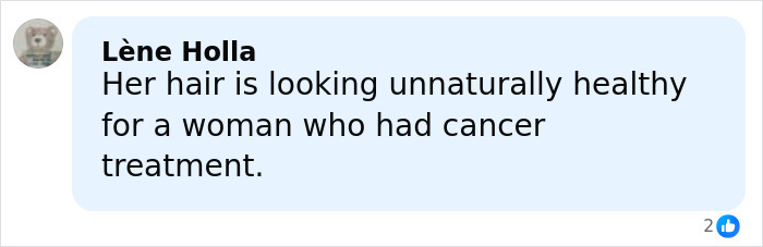 Comment about hair looking unnaturally healthy, referencing cancer treatment in a social media post.