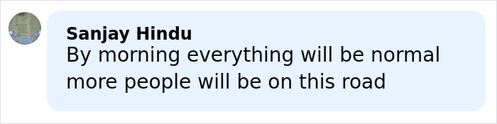 Comment saying by morning everything will be normal and more people will be on this road after horror car blast in capital city.