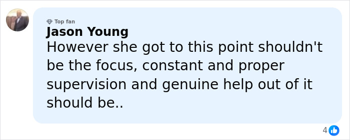 Comment from Jason Young expressing concern about Britney Spears' well-being and the need for proper supervision and help. Comment from Jason Young expressing concern about Britney Spears' well-being and the need for proper supervision and help.
