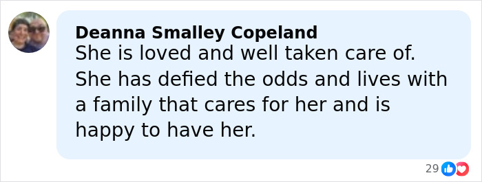 Comment from Deanna Smalley Copeland praising family love and care for woman born without most of her brain turning 20.