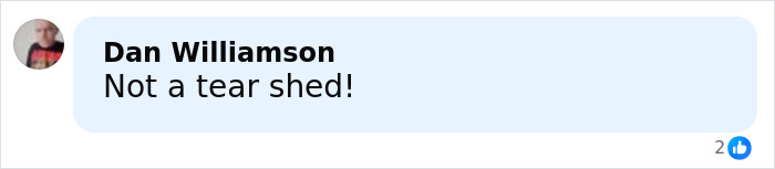 Facebook comment from Dan Williamson stating Not a tear shed in a discussion about ex-employees who kidnapped toxic tech CEO.