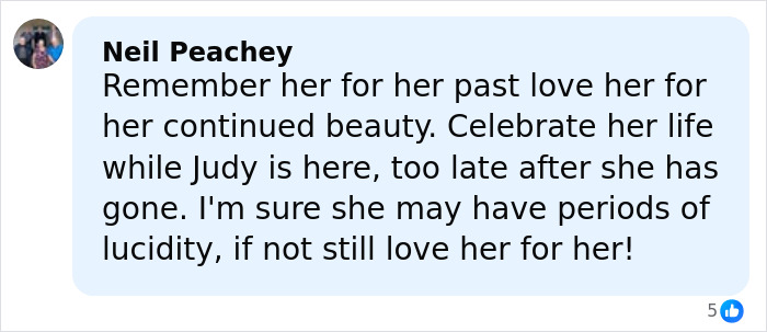 Comment expressing admiration and support for Dame Judi Dench despite her health challenges and moments of lucidity.