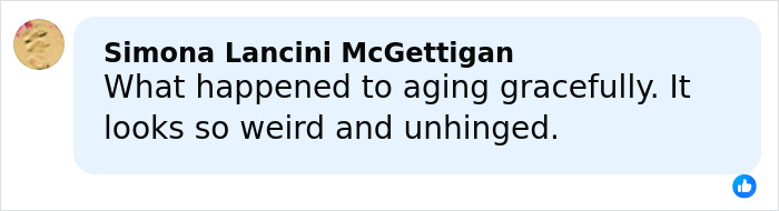 Comment on social media post by Simona Lancini McGettigan expressing disapproval, mentioning aging and unhinged appearance. Comment on social media post by Simona Lancini McGettigan expressing disapproval, mentioning aging and unhinged appearance.