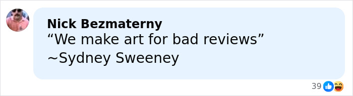 Screenshot of a social media comment quoting Sydney Sweeney about art and bad reviews amid PR emails leak controversy.