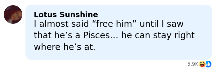 Comment from Lotus Sunshine joking about a man's Pisces zodiac sign after a viral hot mugshot incident.