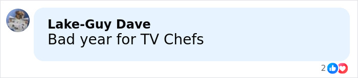 Comment reading Bad year for TV Chefs, expressing sympathy over celebrity chef losses in tragic accidents.