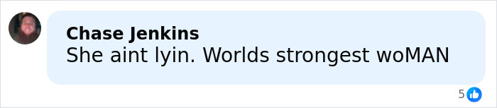 Comment stating belief about worlds strongest woman with emphasis on woman in casual online discussion. Comment stating belief about worlds strongest woman with emphasis on woman in casual online discussion.