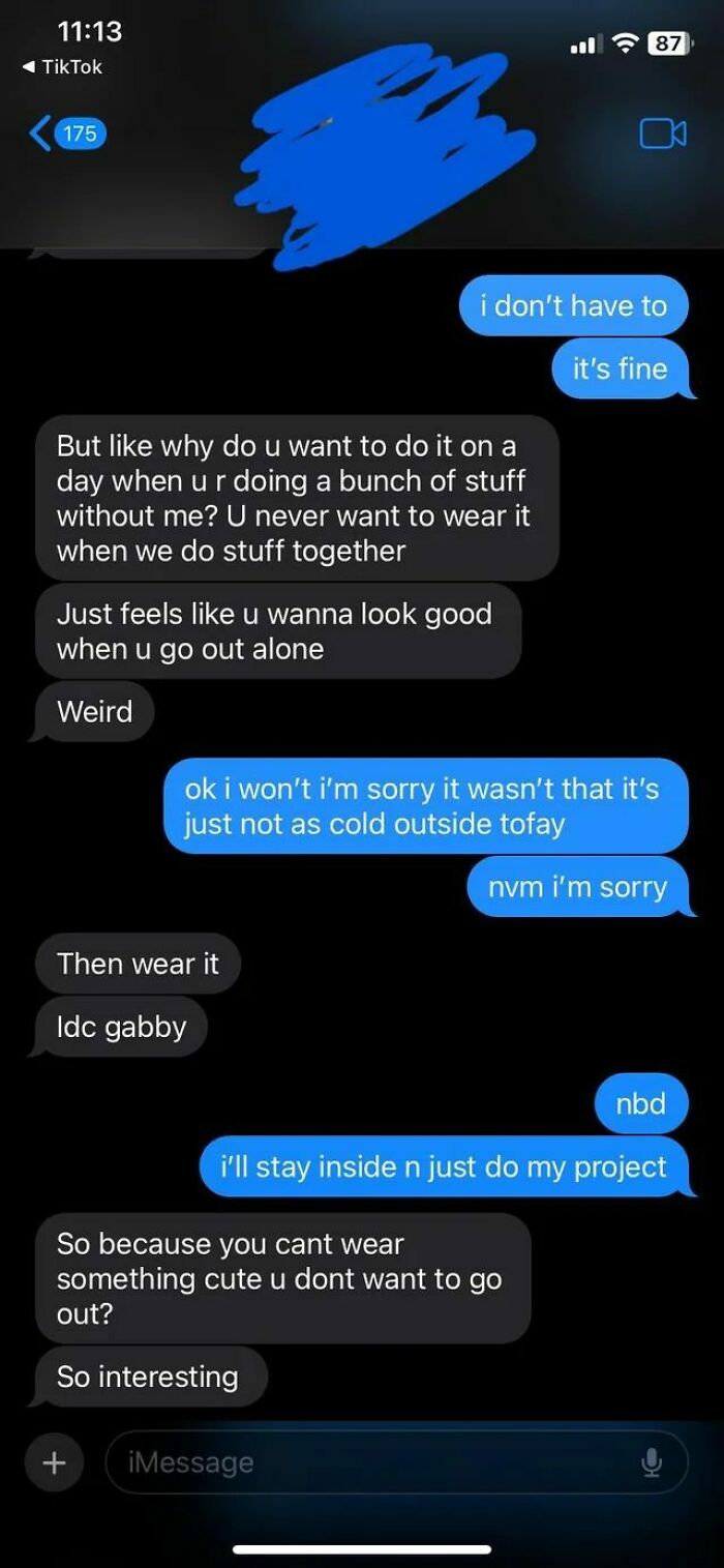Text conversation showing a messy argument where someone questions why the other wants to wear something cute alone, illustrating messy times shared online.