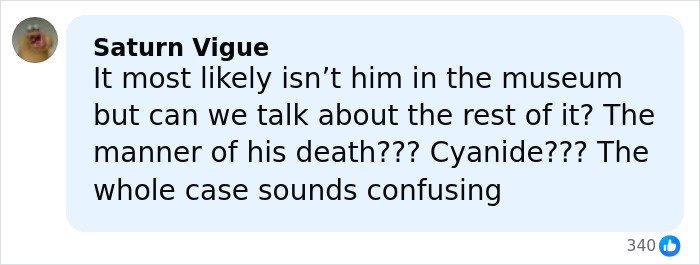 Alt text: Online comment discussing the confusing claim of the skinned body in Las Vegas museum allegedly being a son.