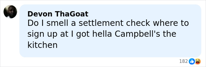 Comment from social media user mentioning Campbell's and referencing a possible settlement related to the soup's ingredients controversy.