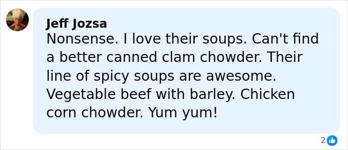 Commenter Jeff Jozsa praises Campbell&rsquo;s soups, highlighting clam chowder and spicy soup varieties in a positive review.