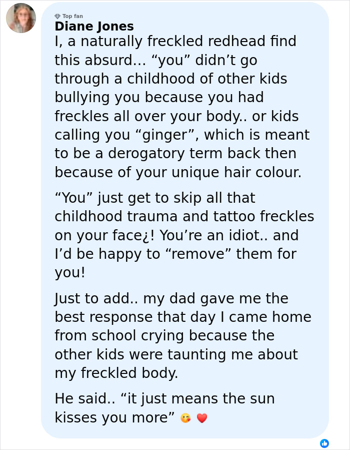 Comment by Diane Jones about tattoo freckles, discussing childhood bullying and the impact on naturally freckled redheads.
