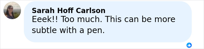 Comment by Sarah Hoff Carlson expressing concern about impulsive freckles tattoo decision being too much and suggesting a subtler approach.