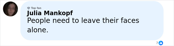 Comment by Julia Mankopf expressing support for woman with freckles tattooed on her face amid criticism.