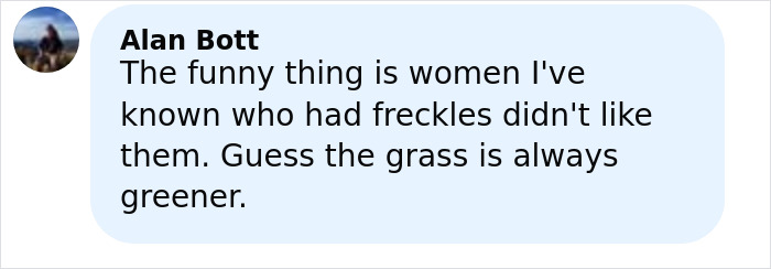 Comment about women impulsively getting freckles tattooed and regretting how it affects their face appearance.