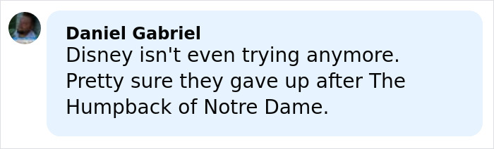 Comment from Daniel Gabriel criticizing Disney&rsquo;s approach to live-action adaptations amid Moana controversy.