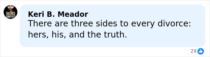 Comment by Keri B. Meador about divorce perspectives, displayed on social media with a light blue background and black text. Comment by Keri B. Meador about divorce perspectives, displayed on social media with a light blue background and black text.