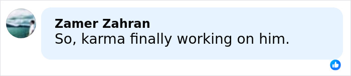Comment from Zamer Zahran saying karma finally working on him in a social media post. Comment from Zamer Zahran saying karma finally working on him in a social media post.