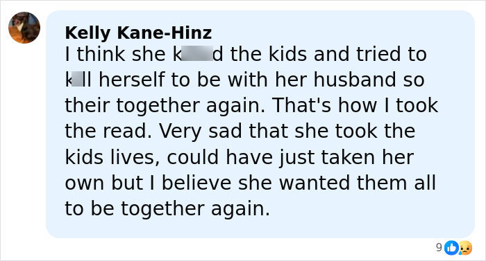 Comment discussing a broken mother, 27, who learned her fate after slaying young sons following husband's passing. Comment discussing a broken mother, 27, who learned her fate after slaying young sons following husband's passing.