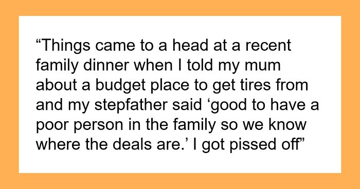 Woman Serves Her Stepdad A $60K Slice Of Humble Pie After Years Of Being Mocked For Being Poor