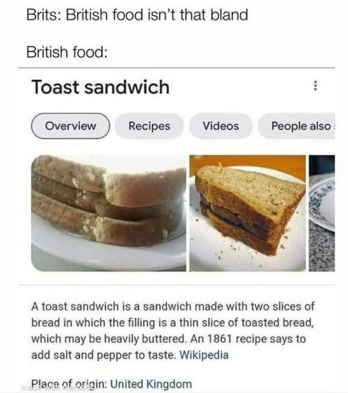 British food meme showing a simple toast sandwich with a thin slice of toasted bread inside two slices of bread.