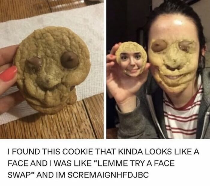 A funny face-swap meme featuring a cookie with chocolate chip eyes and a person’s face, part of stupid food memes.