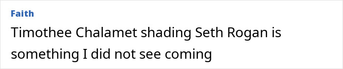 Text highlighting Timothée Chalamet shading Seth Rogan, sparking backlash over his comments about having kids. Text highlighting Timothée Chalamet shading Seth Rogan, sparking backlash over his comments about having kids.