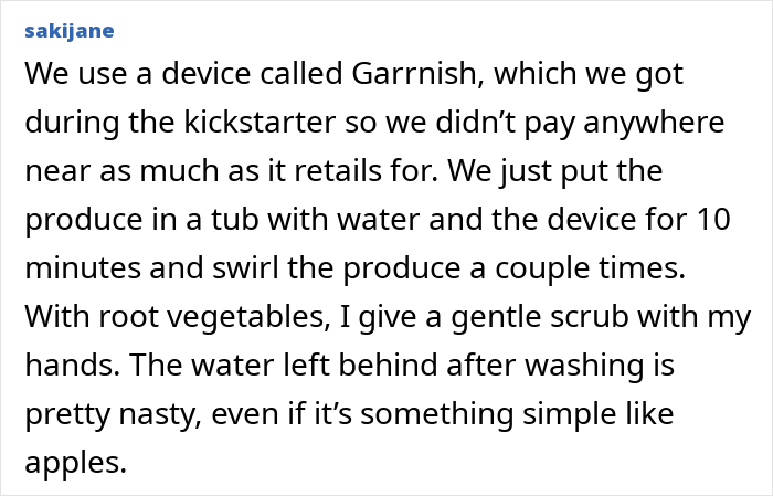 Comment explaining how to wash fruits and vegetables using a device called Garrnish to remove residues effectively.