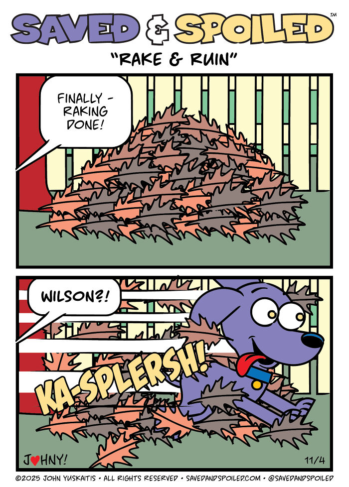 Here Are My 20 Latest &lsquo;Saved & Spoiled&rsquo; Comics Celebrating Pets, Fall Days, And Thanksgiving Chaos
