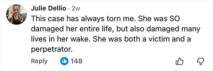 Facebook comment by Julie Dellio discussing the complex victim and perpetrator nature in a famous serial criminal case. Facebook comment by Julie Dellio discussing the complex victim and perpetrator nature in a famous serial criminal case.