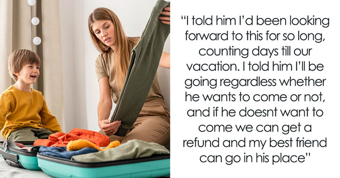 Woman Counts Down To Spain Vacation, Hubs Suddenly Wants To Cancel, She Says She’s Going Anyway