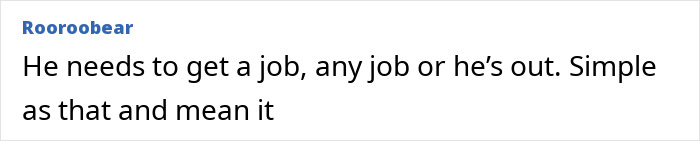 Comment text on a white background about needing a job or being kicked out, related to jobless partner issues.