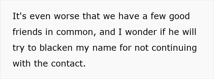 Text on a white background expressing concern about a widower fixating and appearing everywhere the woman goes.