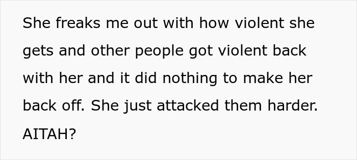 Text on a white background describing fear of a violent sister and the impact of violence escalating without stopping her.