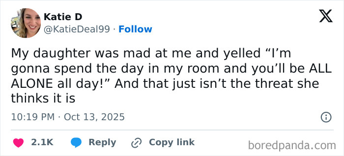 Parenting tweet from 2025 about a daughter yelling she will spend the day alone in her room.