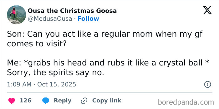 Parenting tweet humor showing a mom jokingly refusing to act like a regular mom when her son's girlfriend visits.