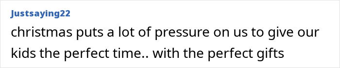 User comment about Christmas pressure to give kids perfect gifts, related to $400 contribution promise change causing mom to panic.