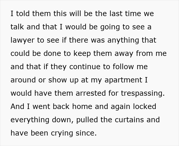 Man shares experience of family stalking him after being disowned 15 years ago, expressing shame and seeking legal help.