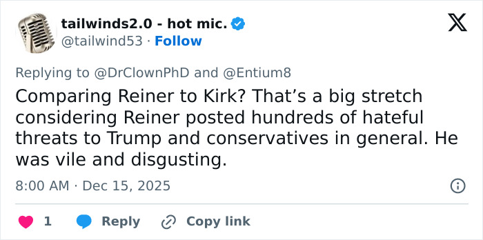 Tweet criticizing comparison of Rob Reiner and Charlie Kirk, highlighting MAGA hypocrisy and conservative threats.