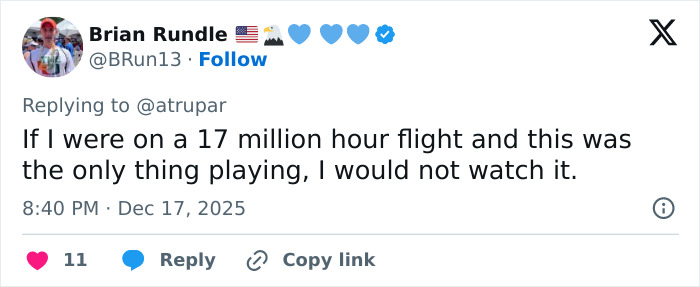 Tweet from Brian Rundle expressing refusal to watch Melania Trump’s new documentary despite a long flight. Tweet from Brian Rundle expressing refusal to watch Melania Trump’s new documentary despite a long flight.