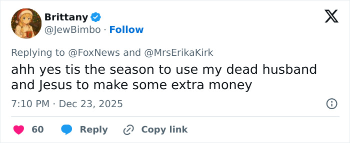 Tweet criticizing Erika Kirk for cashing in on tragedy with a Christmas message promoting Charlie Kirk&rsquo;s book.