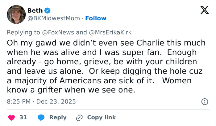 Tweet criticizing Erika Kirk for promoting Charlie Kirk&rsquo;s book during a tragedy, calling her a grifter and urging privacy.