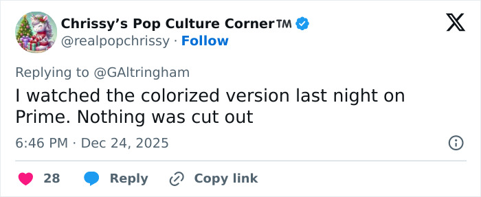 Tweet from Chrissy&rsquo;s Pop Culture Corner stating she watched the colorized version on Prime with nothing cut from the Christmas classic.