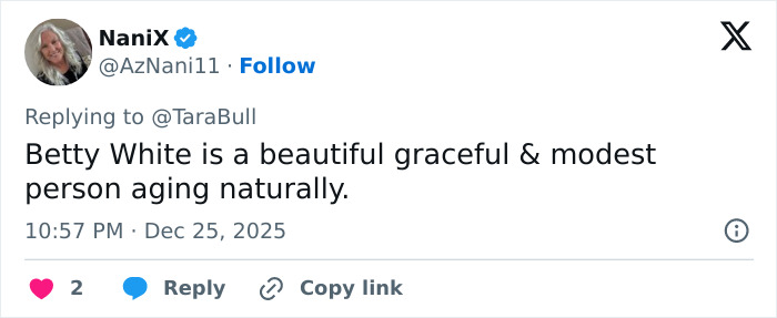 Tweet praising Betty White as a beautiful, graceful, and modest person aging naturally, sparking debate about surgeons.