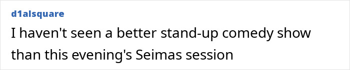 Comment on a comedy show during a Seimas session in Lithuania related to lawmaker&rsquo;s cat consent debate.