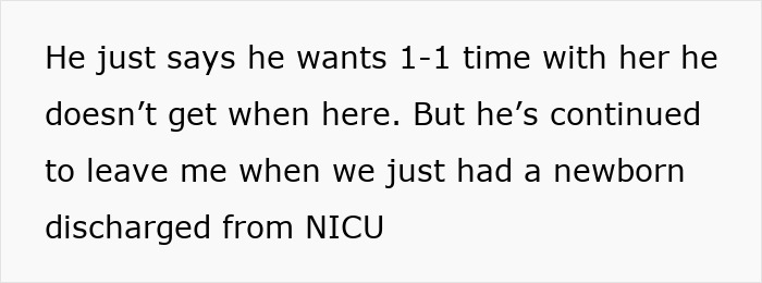 Wife heartbroken as hubby ditches her and newborn baby after NICU, seeking one-on-one time with his other kid.